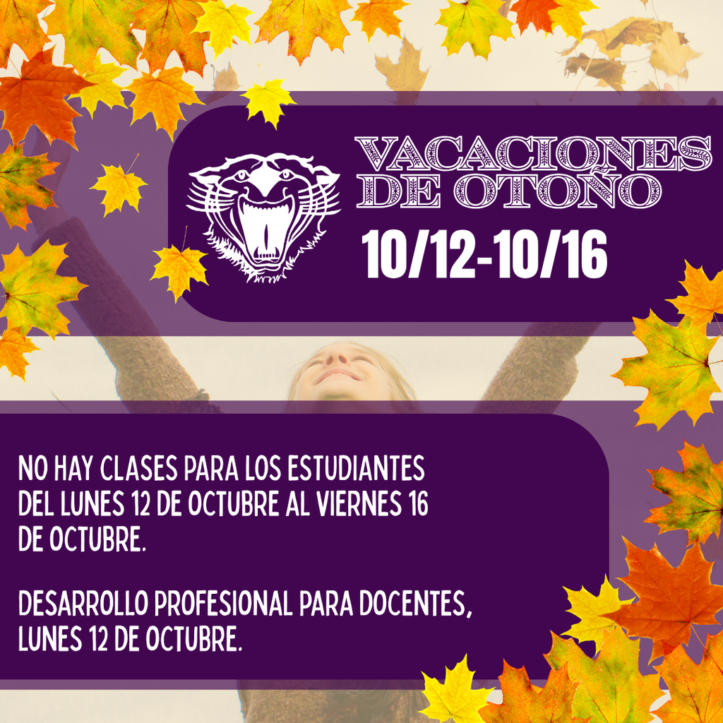 Fall Break graphic announcing no school for students October 12–16 and teacher professional development on October 12.