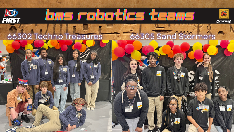 BMS Robotics Teams 66302 Techno Treasures and #66305 Sand Stormers