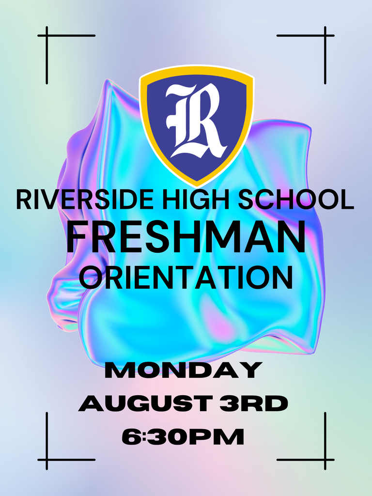 Riverside High School Freshman Orientation