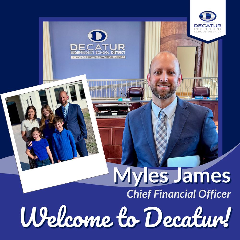 Graphic reads: Myles James, Chief Financial Officer, Welcome to Decatur