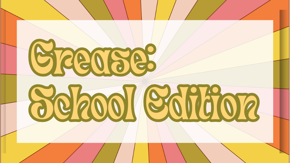 Grease School Edition