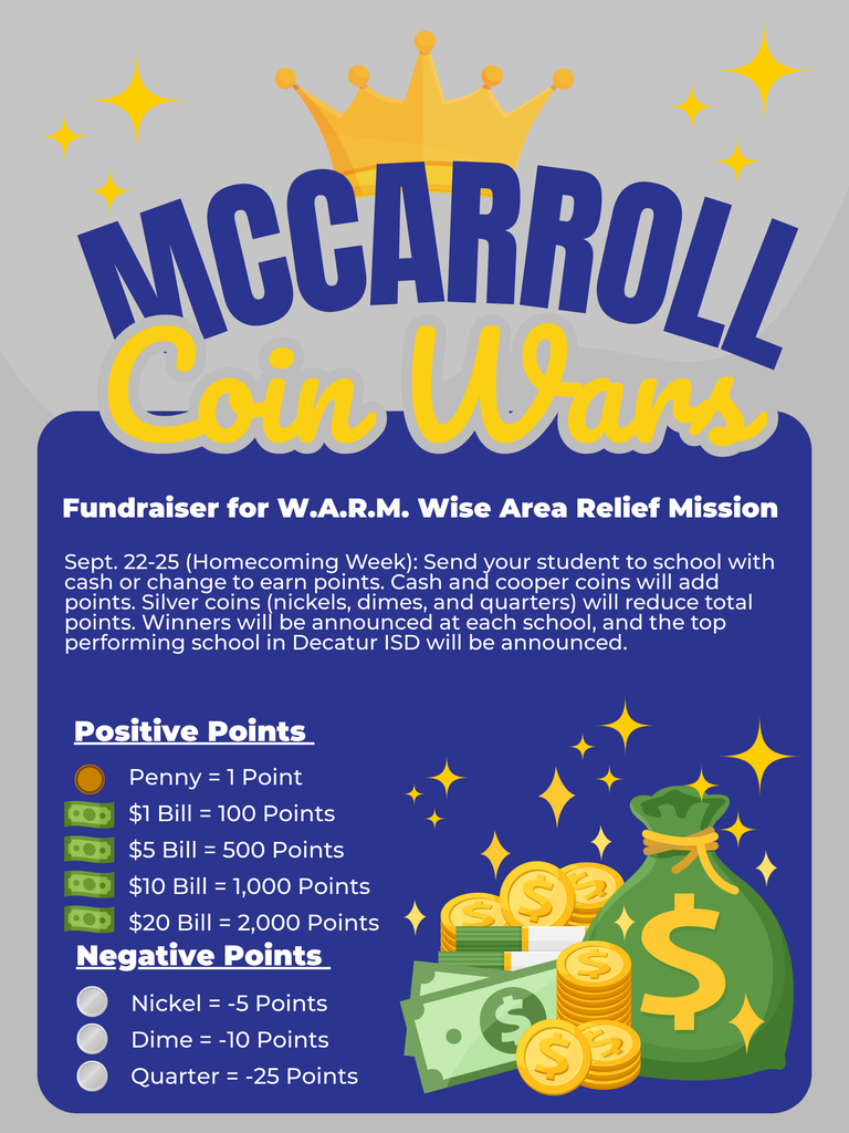 Graphic flyer with a gold crown and coins promoting “McCarroll Coin Wars.” Text explains fundraiser for W.A.R.M. Wise Area Relief Mission, happening Sept. 22–25 during Homecoming Week. Positive points: pennies and bills; negative points: nickels, dimes, and quarters. Includes images of coins, dollar bills, and a green money bag.
