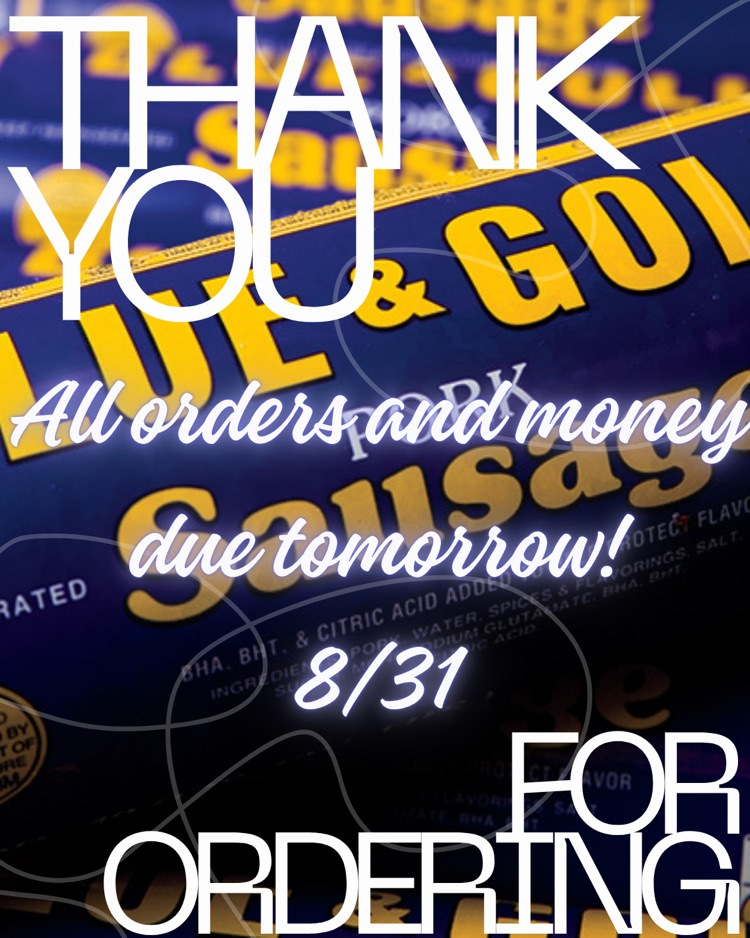 Orders due tomorrow!