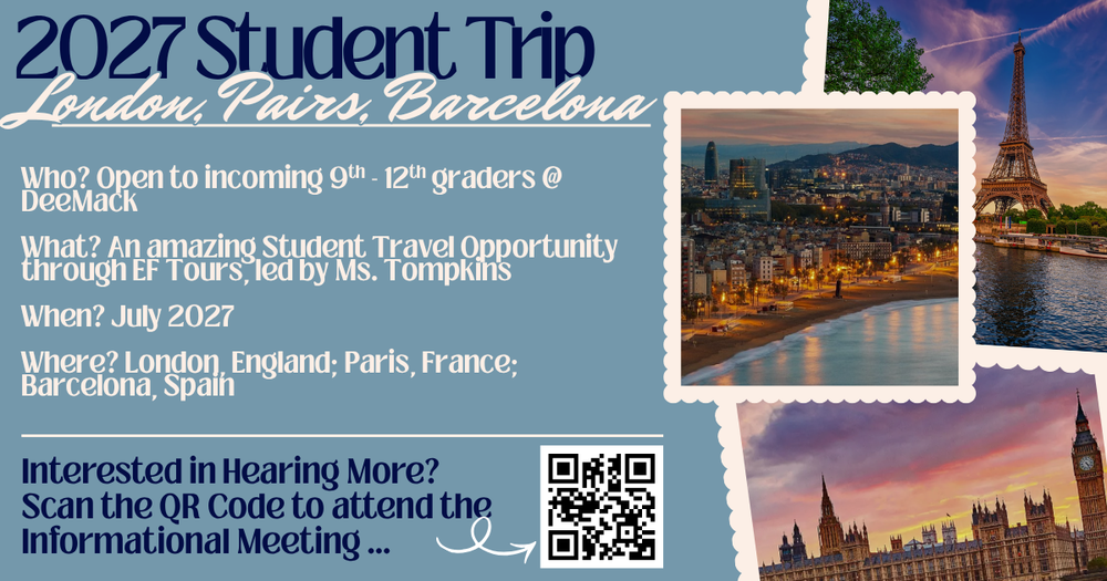 2027 Travel Opportunity for Dee-Mack Students