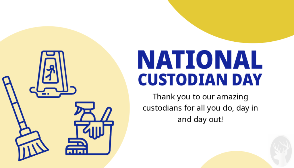 Happy National Custodian Day!
