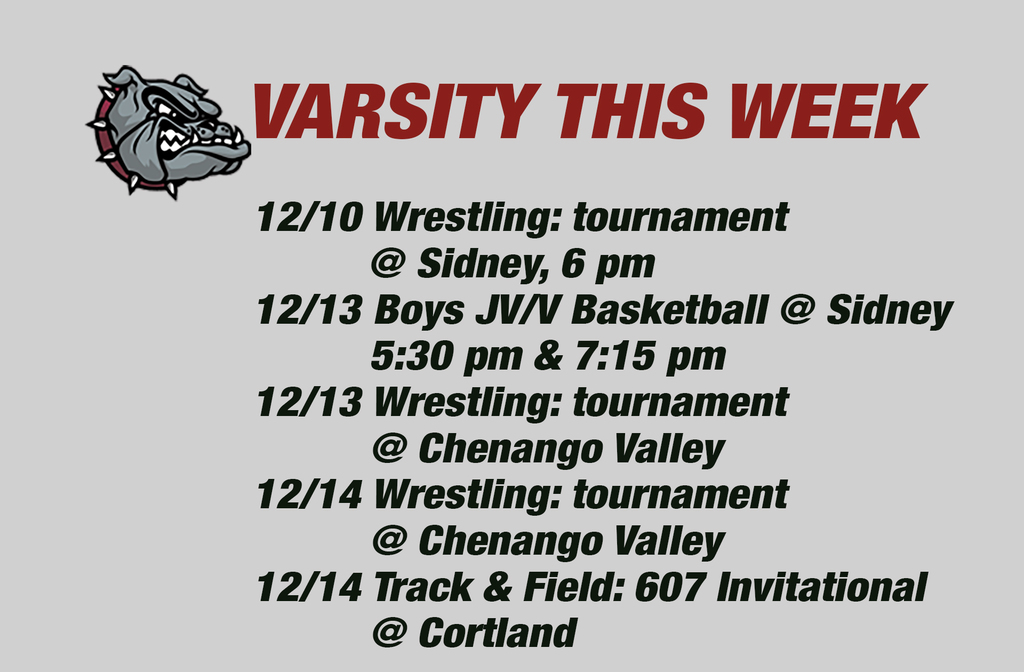 -􀀁-􀀃 VARSITY THIS WEEK:1211 O Wrestling: tournament  @ Sidney, 6 pm  12/13 Bays JVN Basketball@Sidney  5:30 pm & 7:15 pm  12/13 Wrestling: tournament  @ Chenango Valley  12/14 Wrestling: tournament  @ Chenango Valley  12/14 Track & Field: 607 Invitational  @Cortland 
