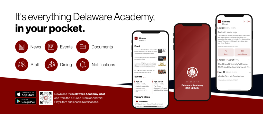 It's everything Delaware Academy, in your pocket. News Events Documents Staff Dining Notifications (QR code)