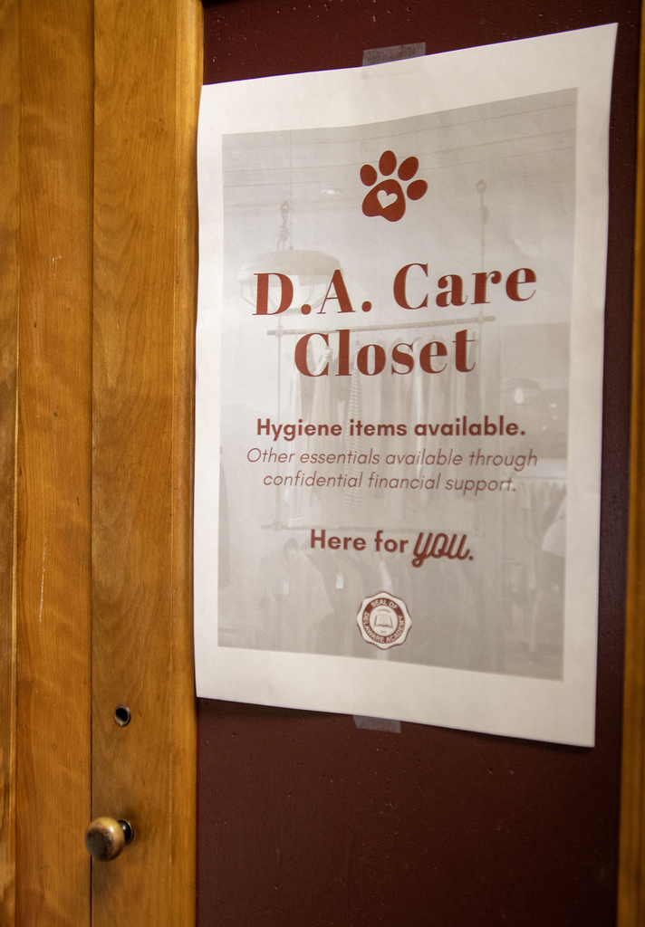 D.A. Care closet Hygeine items available. Other essentials available through confidential financial support. Here for YOU.