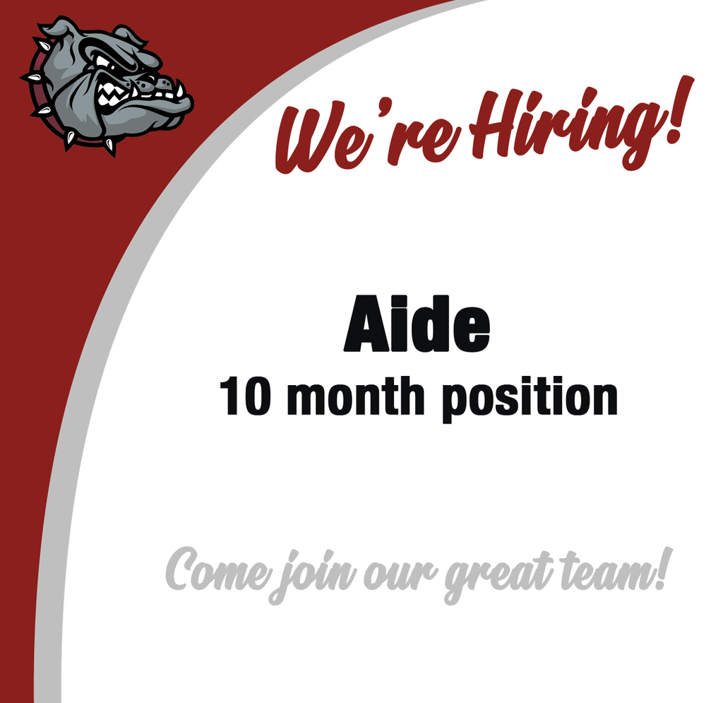 We're hiring! Aide 10 month position. Come join our team!