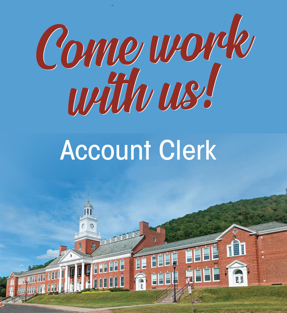 Come work with us! account clerk type over picture of the high school building