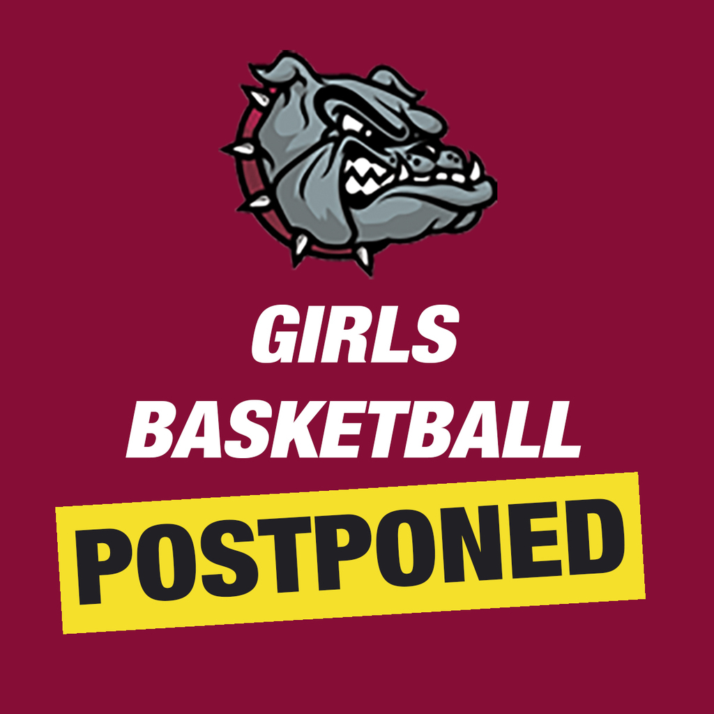 GIRLS B-BALL POSTPONED