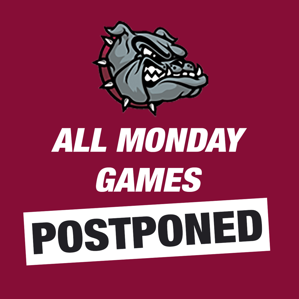 all Monday games postponed; Bulldog logo