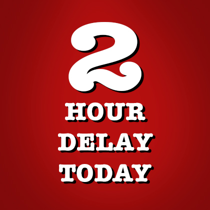 2 hour delay today
