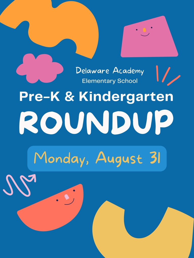 Delaware Academy Elementary School Pre-K & Kindergarten ROUNDUP, Monday August 31