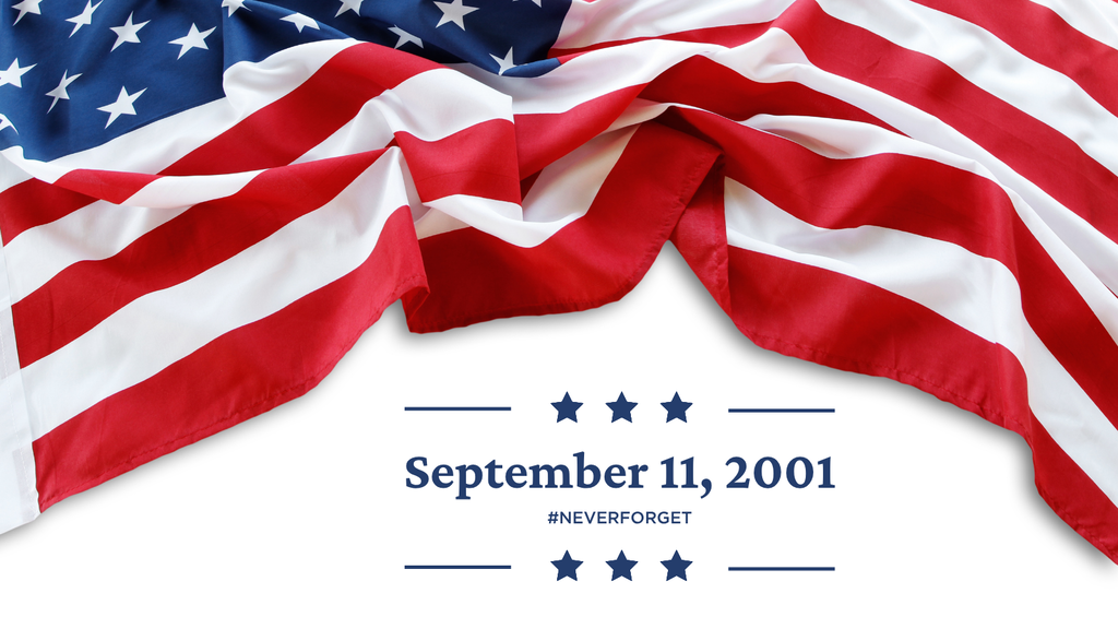 Flag- Never Forget September 11, 2001