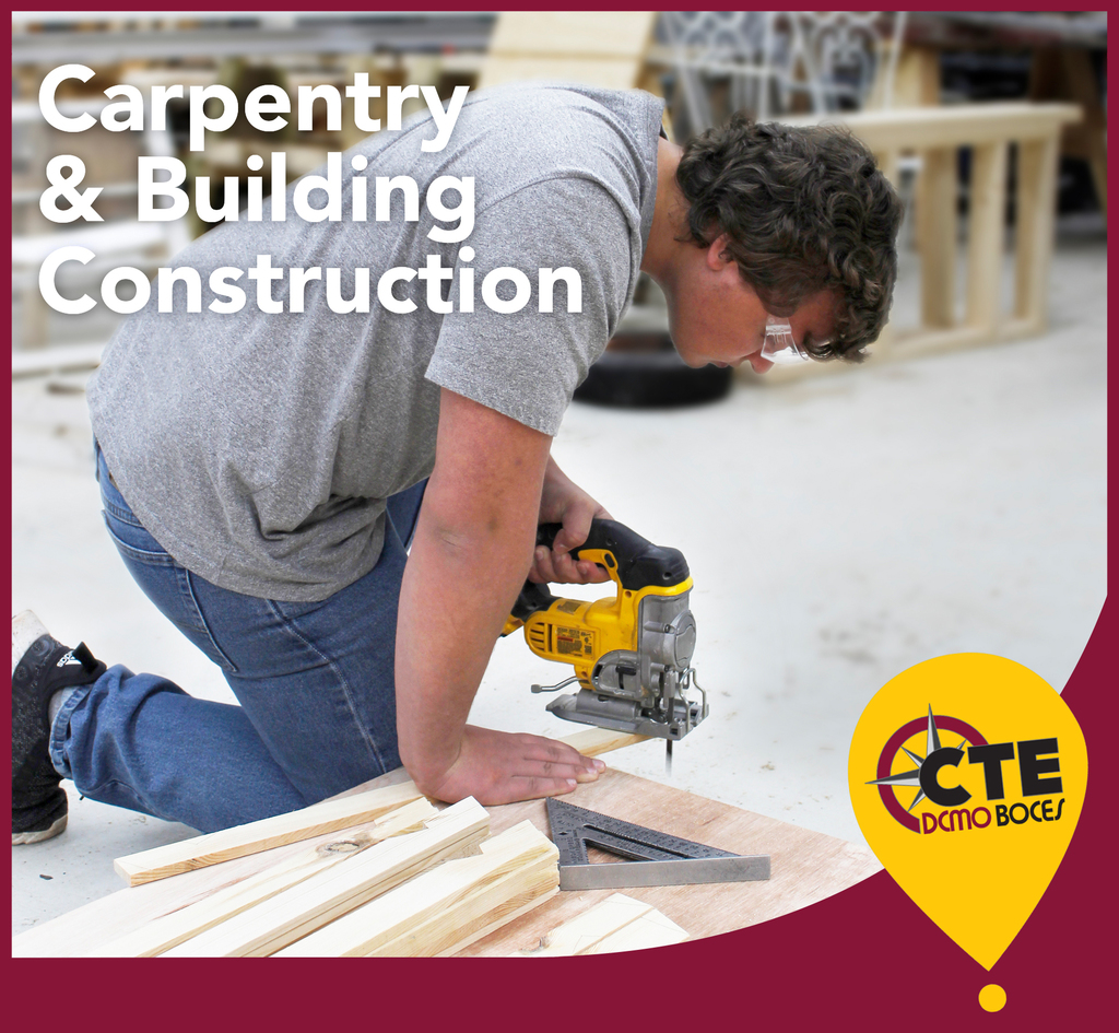 Carpentry & Building Construction CTE DCMO BOCES