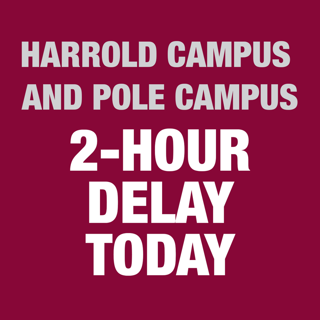 DCMOHarrold and Pole campus 2-hour delay