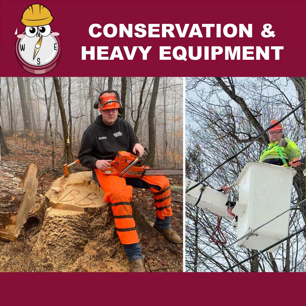 conservartion & heavy equipmwnt_ student with a chainsaw, student in a bucket lift