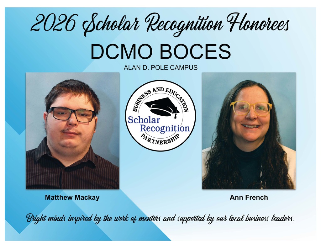 2026 Scholar Recognition Honorees DCMO BOES Alan D. Pole Campus MAtthew Mackay and Ann French.