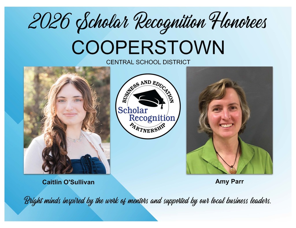 2026 Scholar Recognition Honorees - Cooperstown. Caitlin O'Sullivan and Amy Parr.