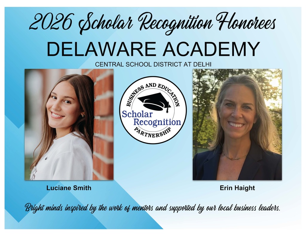 2026 Scholar Recognition Honorees - Delaware Academy CSD at Delhi: Luciane Smith and Erin HaightLuciane Smith