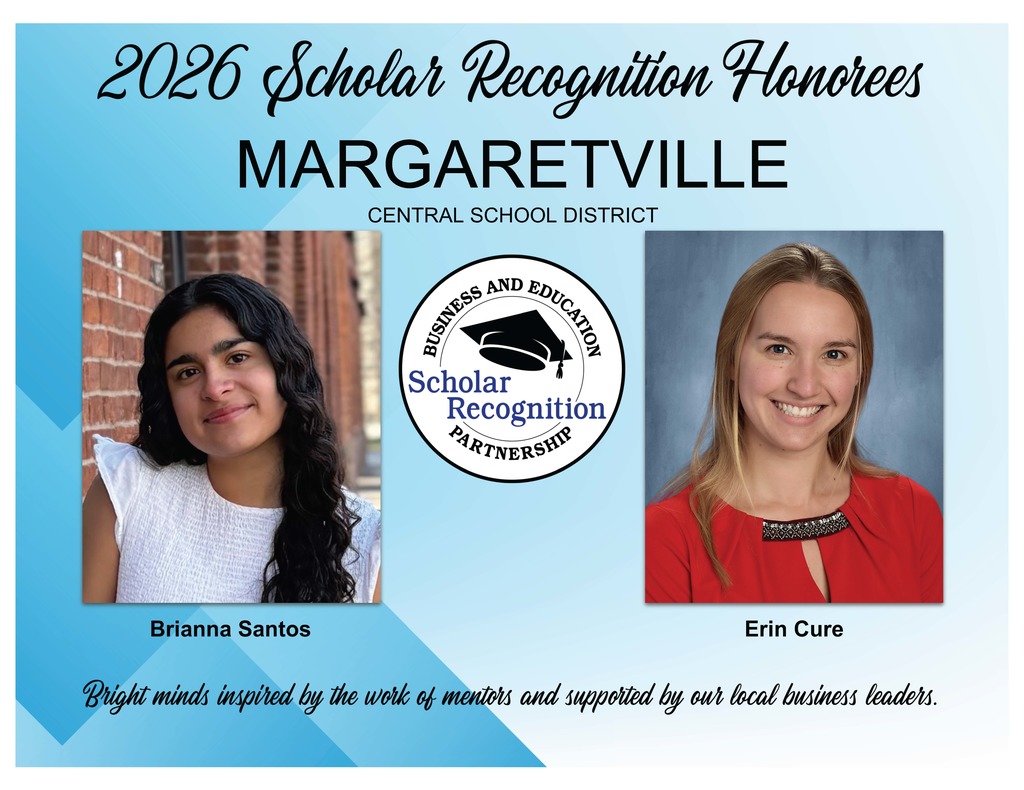2026 Scholar Recognition Honorees for Margaretville CSD: Brianna Santos and Erin Cure