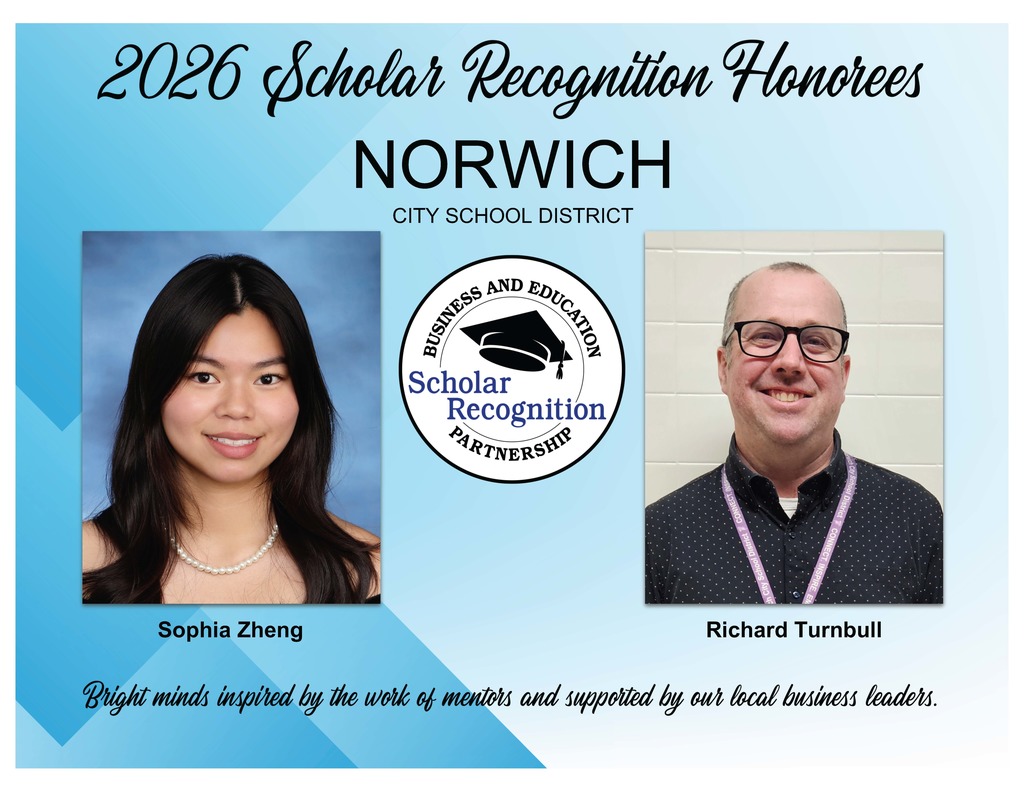 2026 Scholar Recognitipon Honorees for Norwich City School District: Sophia Zheng and Richard Turnbull