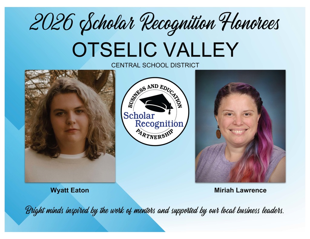 2026 Scholar Recognition Honorees for Otselioc Valley CSD: Wyatt Eaton and Miriah Lawrence