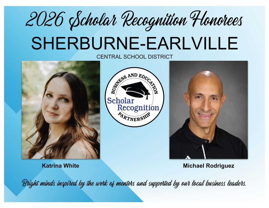 2026 Scholar Recognition Honorees for Sherburne-Earlville CSD: Katrina White and Michael Rodriguez