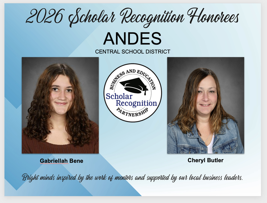 2026 Scholar Recognition Honorees for Andes CSD: Gabriellah Bene and Cheryl Butler