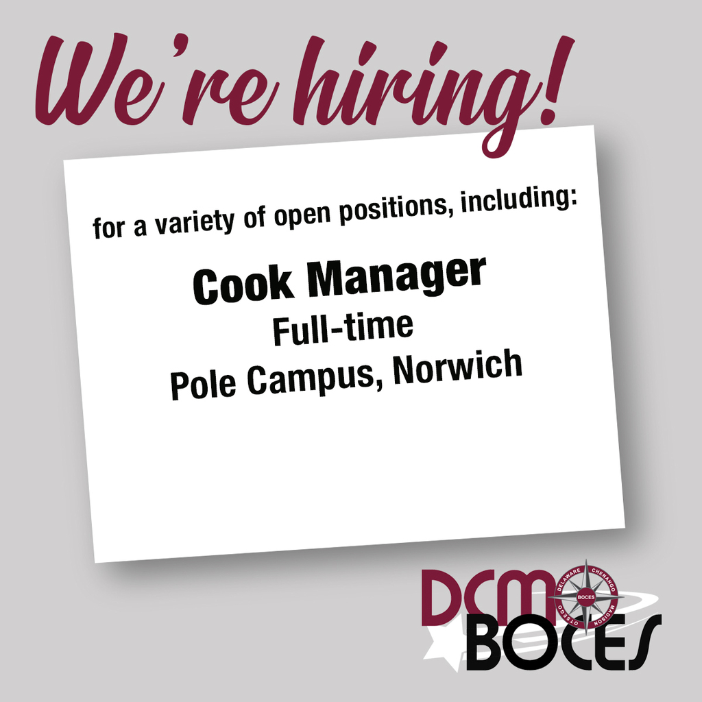 We're hiring! for a variety of open positions, including: Cook Manager, full-time, Pole Campus, Norwich