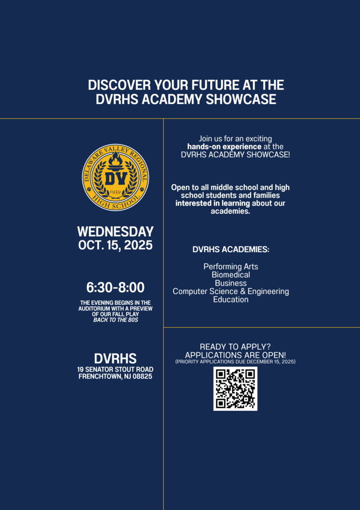 Join us on 10/15 from 6:30pm-8pm at DelVal as we explore DVRHS Academy Programs!