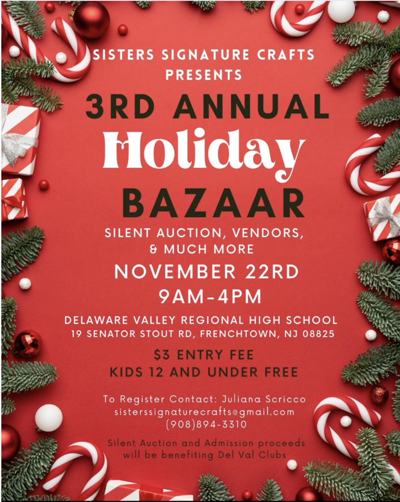 Red poster with candy canes, pine tree branches and red and white striped presents bordering text explaining about a Holiday Bazaar at DelVal on 11/22/25 from 9am-4pm. Tickets can be purchased at: https://events.hometownticketing.com/boxoffice/dvrhs/L2VtYmVkL2V2ZW50Lzc0