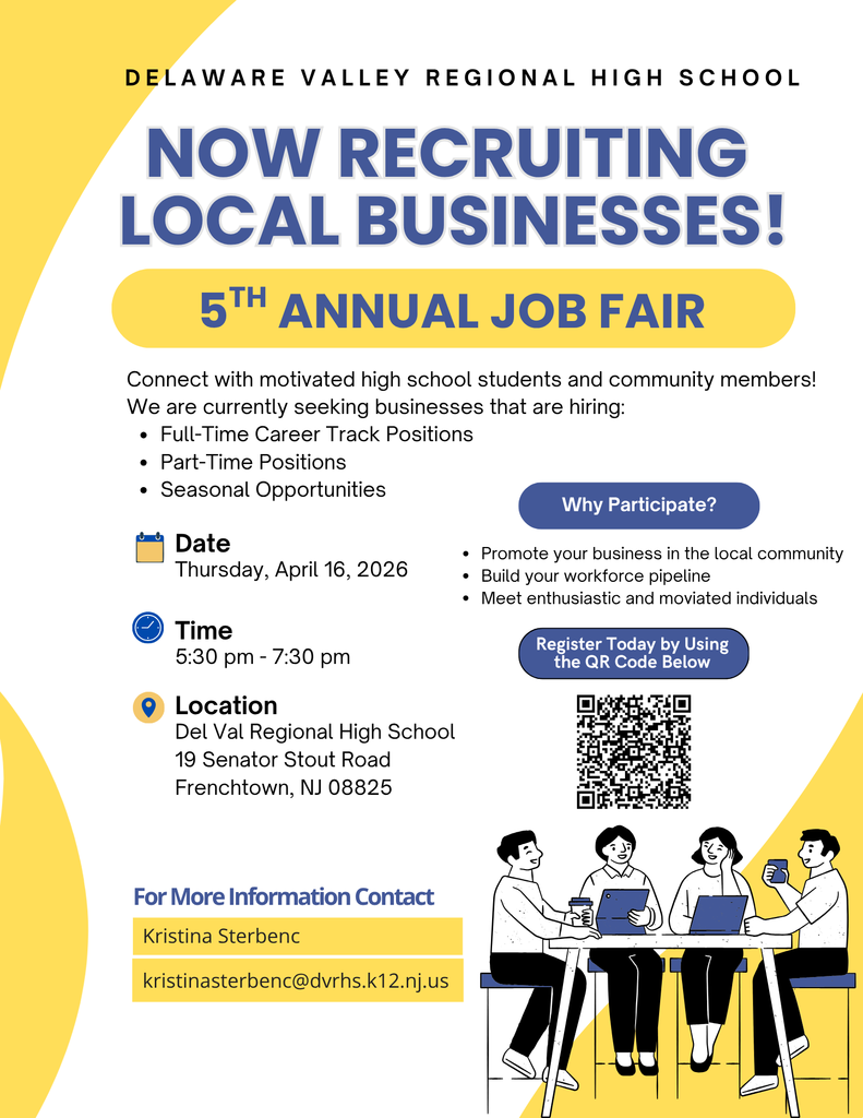 Yellow, white, and blue accented recruitment message for local businesses to join the Del Val's 5th Annual Job Fair on April 16, from 5:30-7:30pm at Del Val Regional High School. Graphic contains an image of people gathered around a table drinking coffee and working on computers and looking at papers. Graphic prompts readers to scan QR code to register as a  business that is hiring.