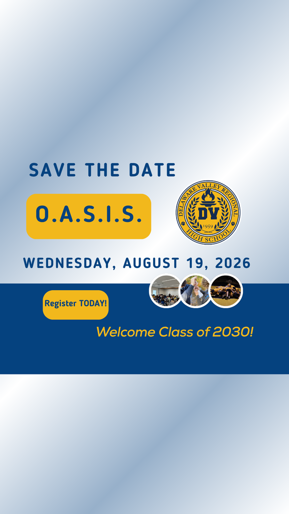 Blue and white diagonal gradient background with blue and gold DelVal high school logo, and information to save the date of August 19th for Freshmen OASIS (orientation). Link to register is: https://docs.google.com/forms/d/1woxEMotY4MCtqWJ3uJ8jLPl6QYCDA2-EdCp2CjrkFK4/preview