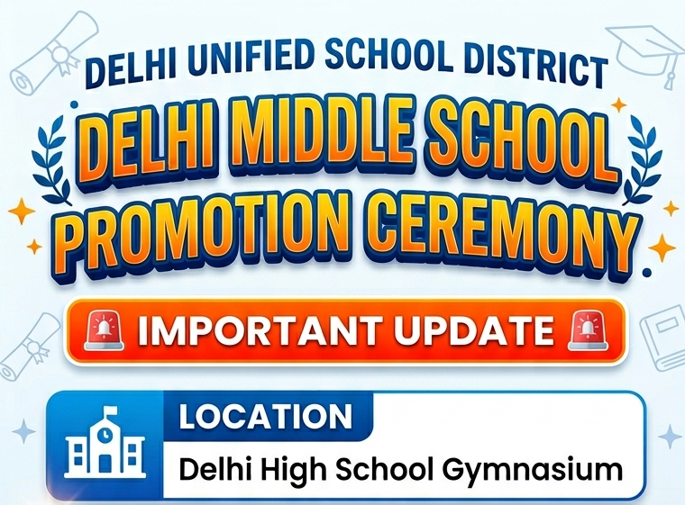 Tonight’s Delhi Middle School Promotion Ceremony has been moved to the Delhi High School Gymnasium. Attendance is limited and a ticket is required for every guest to enter. For those who are unable to attend, we invite you to watch the ceremony live online starting at 7:30 PM at https://meet.google.com/iwy-sckg-svp. We appreciate your flexibility and understanding as we move the celebration indoors to ensure a safe and dry experience for our graduates and their families.
