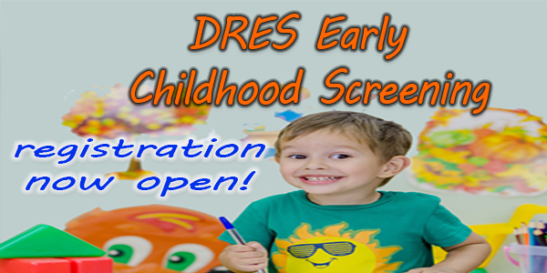 DRES Early Childhood Screening now open