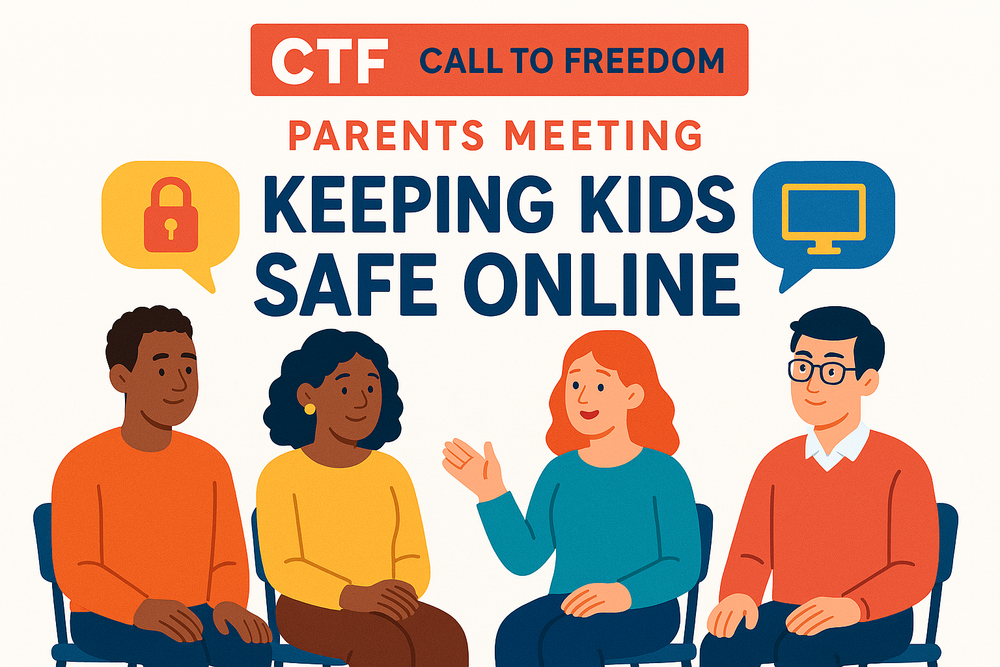 Call to Freedom Keeping Kids Safe online