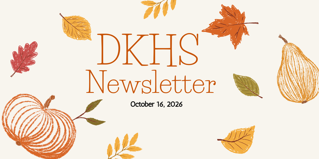 DKHS Newsletter 10/15/2026