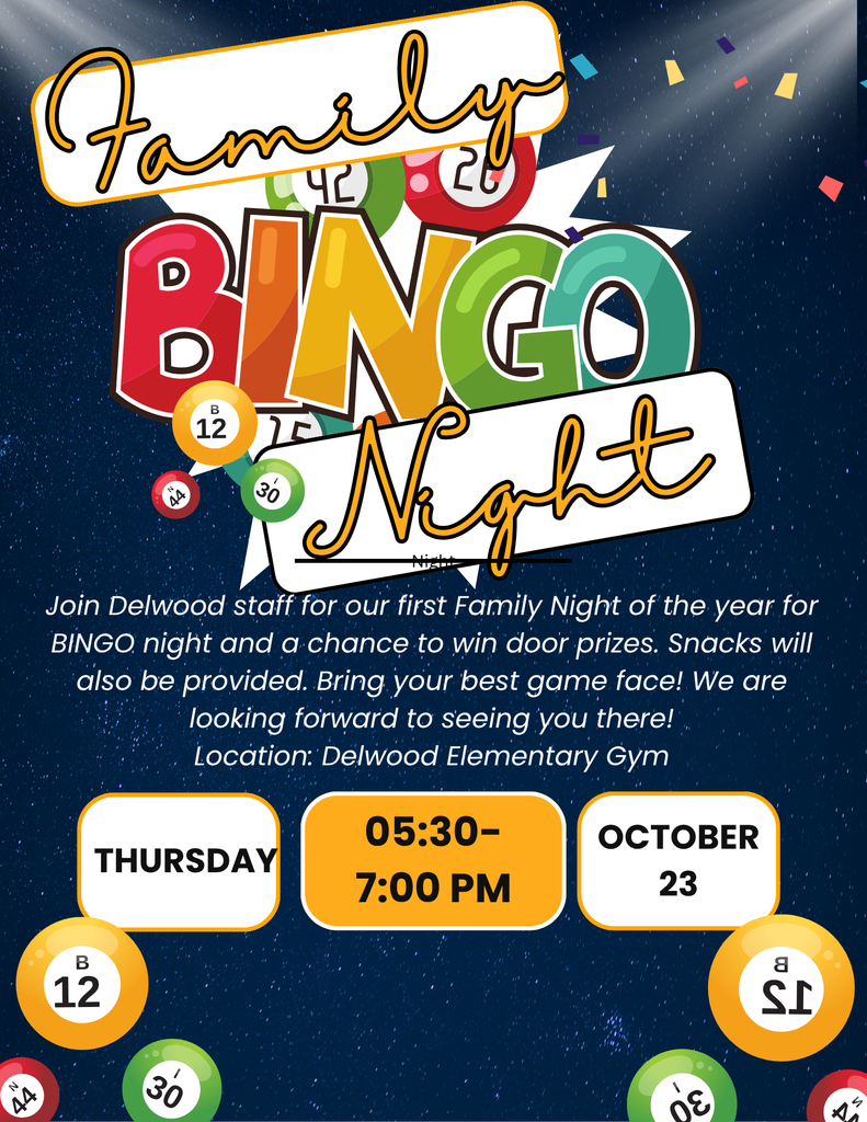Family Bingo Night Thursday October 23 Delwood Elementary Gym
