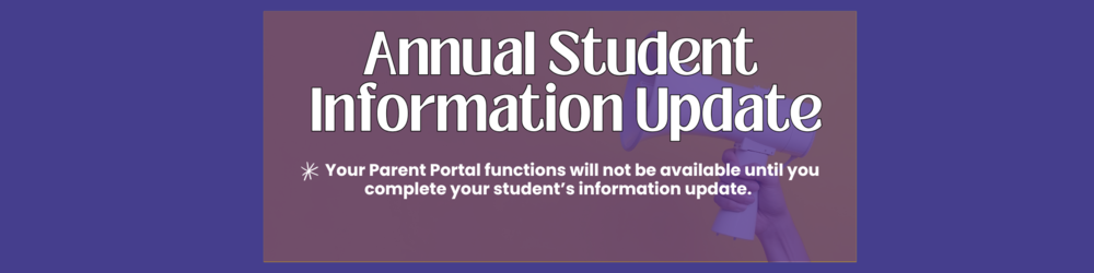 Annual Student Information Update   *Action Required*
