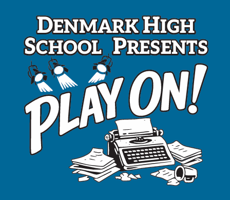 DHS Spring Play, Play On!