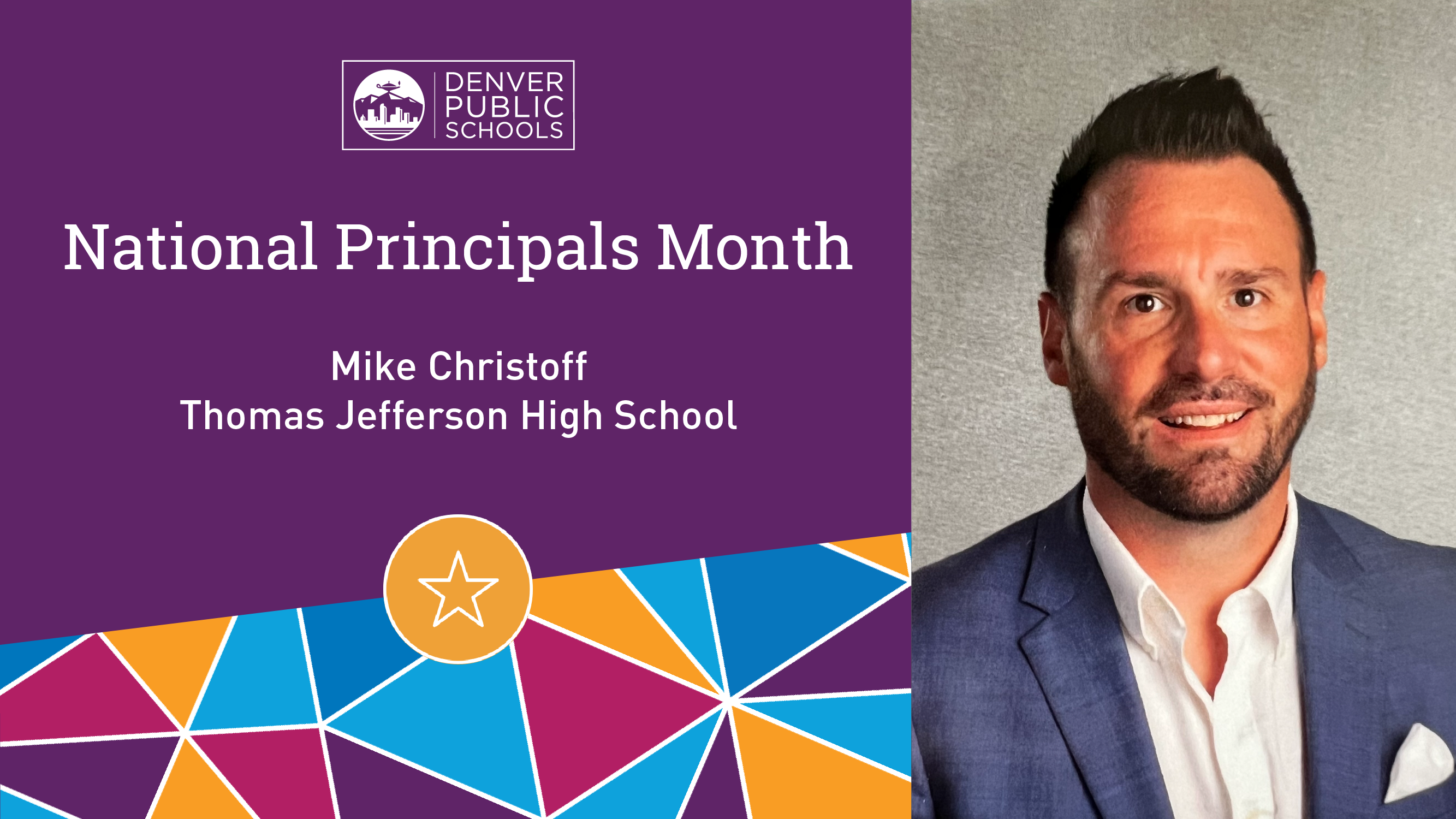 Meet: Thomas Jefferson High School Principal Mike Christoff | Denver Public  Schools