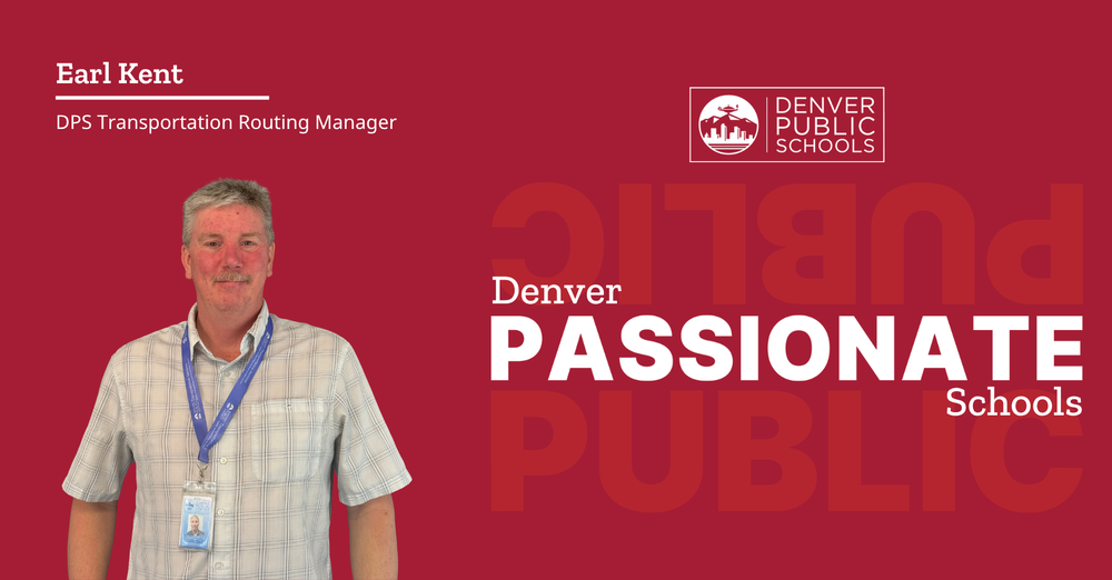 Graphic reading "Denver Passionate Schools" with picture of Earl Kent