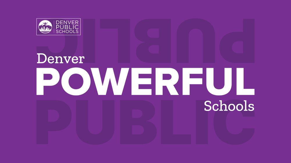 Denver Powerful Schools