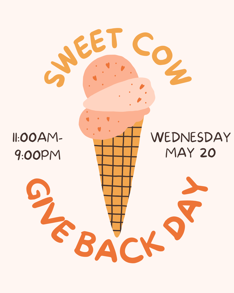 sweet cow give back day | may 20