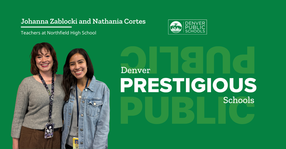 Graphic reading "Denver Prestigious Schools" with pictures of Johanna Zablocki and Nathania Cortes