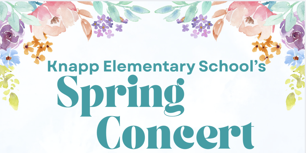 Banner image of Knapp's Spring Concert with a floral design
