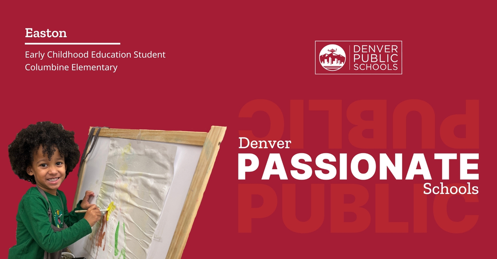 Graphic reading "Denver Passionate Schools" with picture of Easton