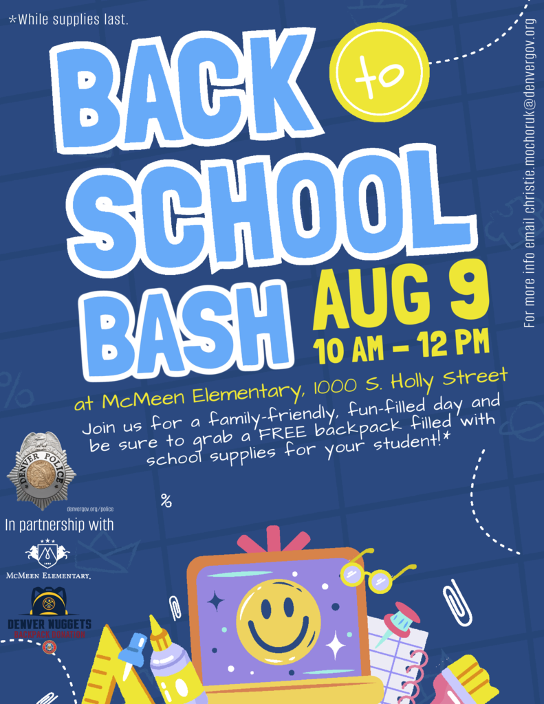 Flyer with Back to School Bash details  (written out in the article). In partnership with: image of Denver police logo, McMeen Elementary logo,  Denver nuggets logo.